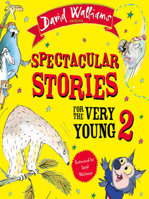 cover image of Spectacular Stories for the Very Young, Volume 2